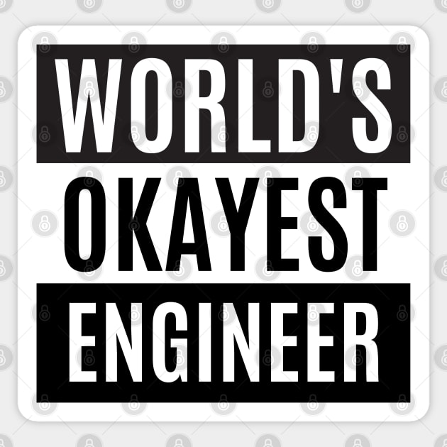 World's okayest engineer Sticker by taurusworld